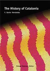 THE HISTORY OF CATALONIA | 9788423207145 | HERNÀNDEZ CARDONA, FRANCESC XAVIER