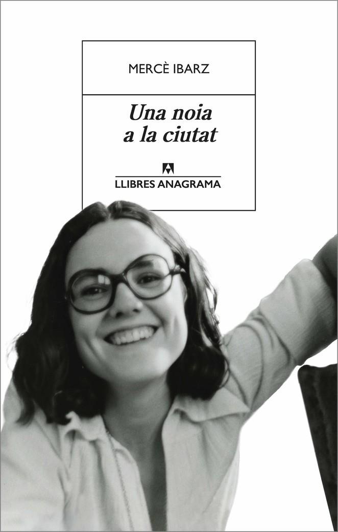 UNA NOIA A LA CIUTAT | 9788433948007 | IBARZ, MERCÈ