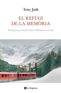 EL REFUGI DE LA MEMÒRIA | 9788482649542 | JUDT , TONY