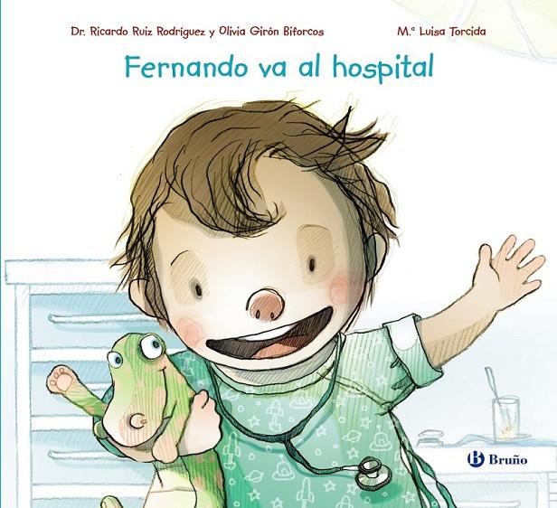 FERNANDO VA AL HOSPITAL | 9788469626979 | RUIZ RODRÍGUEZ, RICARDO/GIRÓN BIFORCOS, OLIVIA