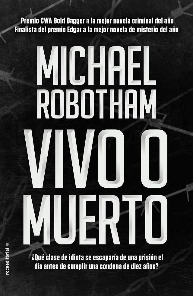 VIVO O MUERTO | 9788416700660 | MICHAEL ROBOTHAM