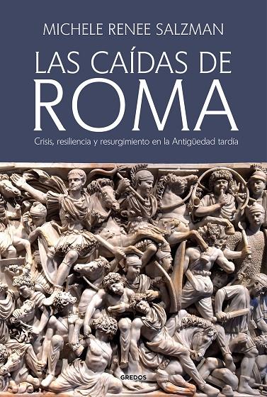 LAS CAÍDAS DE ROMA | 9788424998905 | SALZMAN, MICHELE RENEE