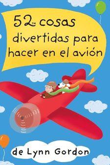 BARAJA 52 COSAS DIVERTIDAS PARA HACER EN EL AVION | 9788868217914