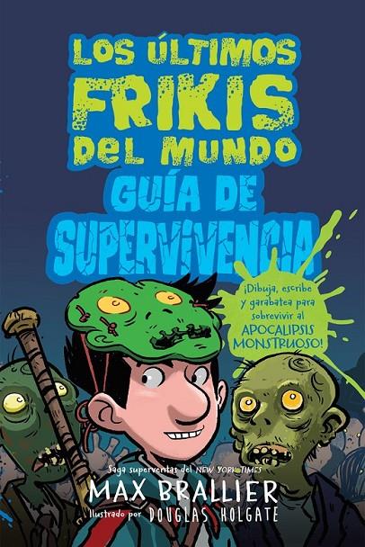 GUIA DE SUPERVIVENCIA DE LOS ULTIMOS FRIKIS DEL MU | 9788418002069