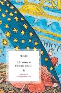 EL COSMOS (HISTORIA NATURAL) | 9788424921446 | PLINIO CECILIO SEGUNDO, CAYO