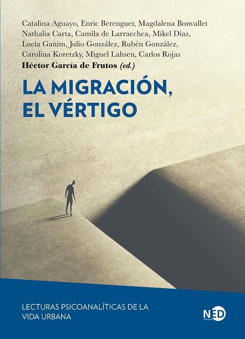 LA MIGRACIÓN, EL VÉRTIGO | 9791387967154 | GARCÍA DE FRUTOS, HÉCTOR/AGUAYO, CATALINA/BONVALLET COMMENTZ, MAGDALENA/CARTA DE SOUZA, NATHALIA/DE