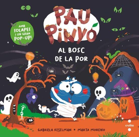PAU PINYÓ: AL BOSC DE LA POR | 9788466159180 | KESELMAN, GABRIELA