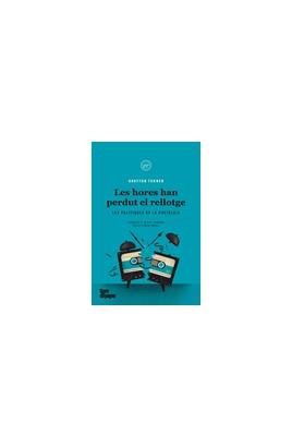 LES HORES HAN PERDUT EL RELLOTGE | 9788418705489 | TANNER, GRAFTON