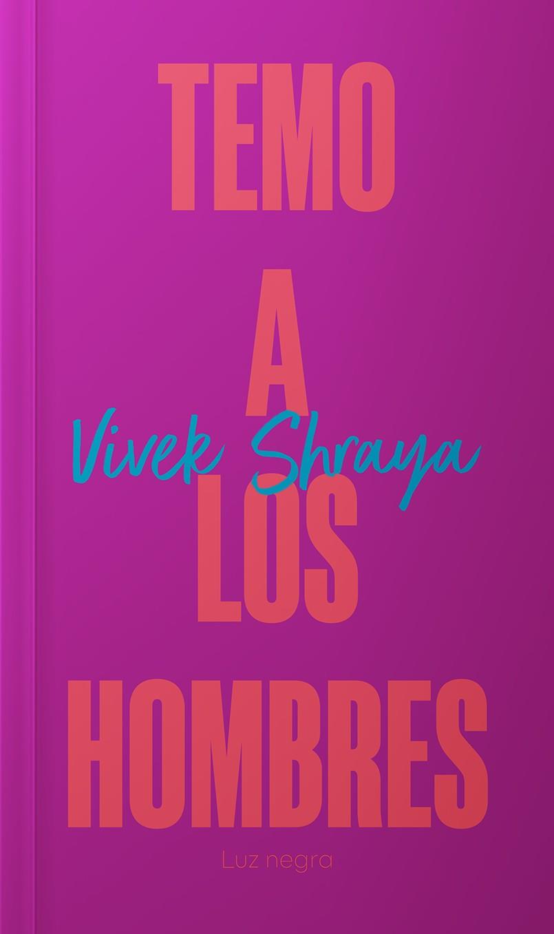 TEMO A LOS HOMBRES | 9788412377934 | SHRAYA, VIVEK