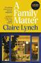 A FAMILY MATTER | 9781529942354 | LYNCH, CLAIRE