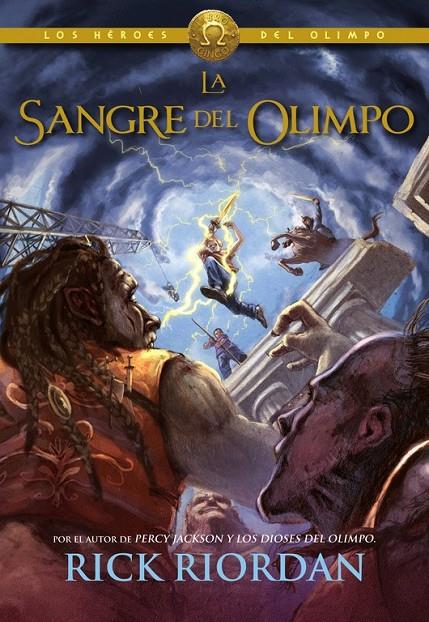 LA SANGRE DEL OLIMPO (LOS HÉROES DEL OLIMPO 5) | 9788490431276 | RICK RIORDAN