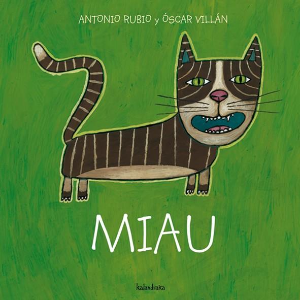 MIAU | 9788493375997 | VILLÁN SEOANE, OSCAR/RUBIO HERRERO, ANTONIO