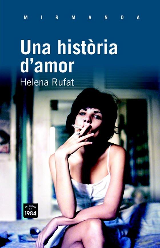 UNA HISTÒRIA D'AMOR | 9788492440900 | RUFAT CASALS, HELENA