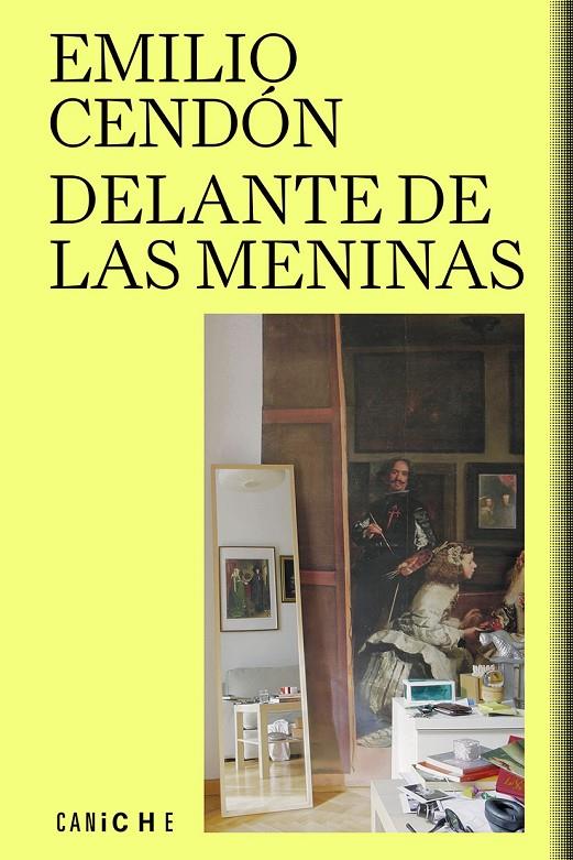 DELANTE DE LAS MENINAS | 9788412762143 | CENDÓN, EMILIO