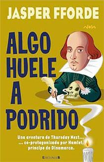ALGO HUELE A PODRIDO | 9788466637794 | FFORDE, JASPER