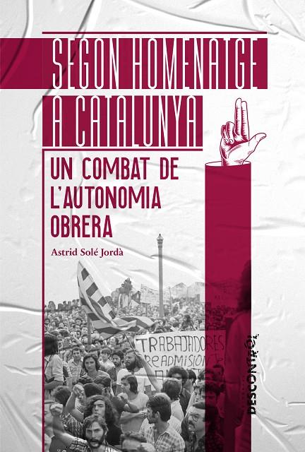 SEGON HOMENATGE A CATALUNYA | 9788418283802 | SOLÉ JORDÀ, ASTRID