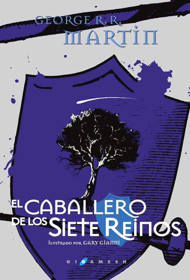 EL CABALLERO DE LOS SIETE REINOS | 9788416035380 | R. R. MARTIN, GEORGE