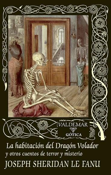 LA HABITACIÓN DEL DRAGÓN VOLADOR | 9788477027980 | LE FANU, JOSEPH SHERIDAN
