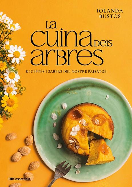LA CUINA DELS ARBRES | 9788413566443 | BUSTOS CABEZUELO, IOLANDA