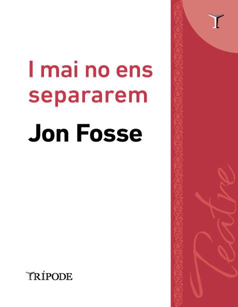 I MAI NO ENS SEPARAREM | 9791399187229 | FOSSE, JON