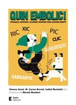 QUIN EMBOLIC! | 9788497666510 | AMAT CASTELLS, VANESA/BERNAL CREUS, M. CARME/MUNTAÑÁ SALARICH, ISABEL