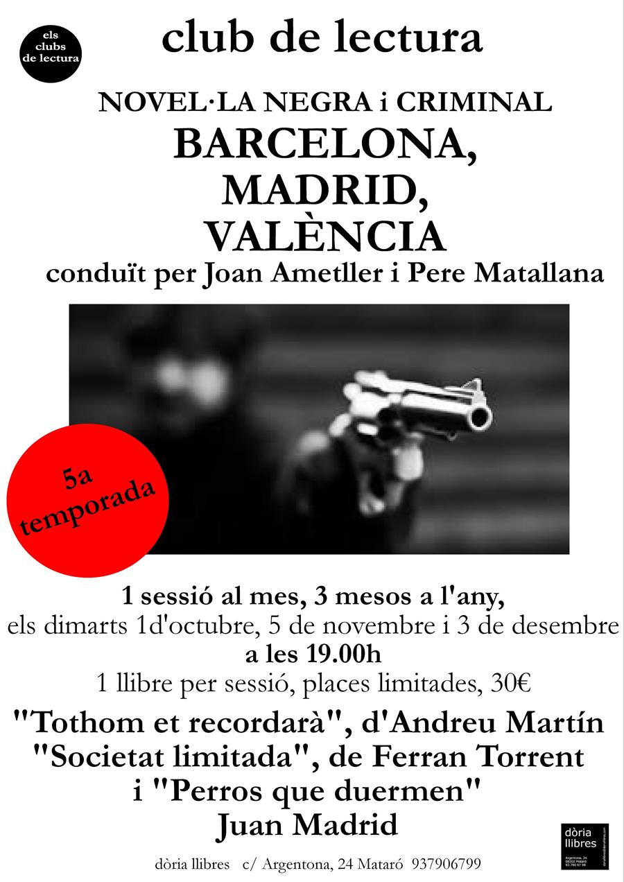 CLUB DE LECTURA NOVEL·LA NEGRA I CRIMINAL BARCELONA, MADRID, VALÈNCIA - 