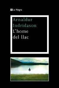 L'HOME DEL LLAC | 9788482649948 | INDRIDASON , ARNALDUR