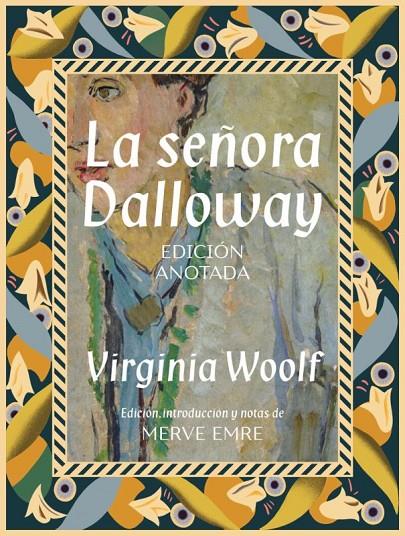 LA SEÑORA DALLOWAY. EDICIÓN ANOTADA | 9788446054009 | WOOLF, VIRGINIA