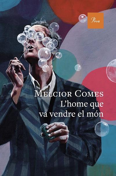 L'HOME QUE VA VENDRE EL MÓN | 9788410488397 | COMES, MELCIOR