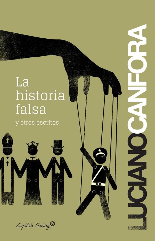 LA HISTORIA FALSA | 9788494169045 | CANFORA, LUCIANO