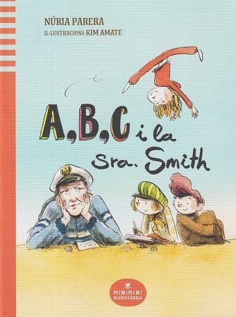 A,B,C I LA SRA. SMITH | 9788412857412 | PARERA CIURÓ, NÚRIA