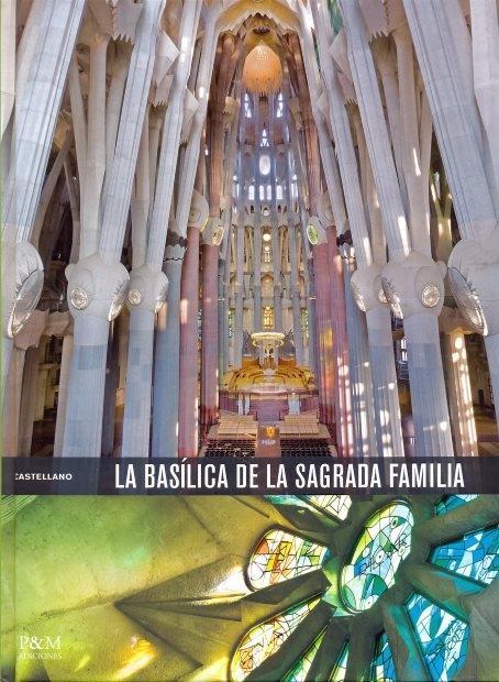 LA BASÍLICA DE LA SAGRADA FAMILIA | 9788480036917 | FAULÍ I OLLER, JORDI