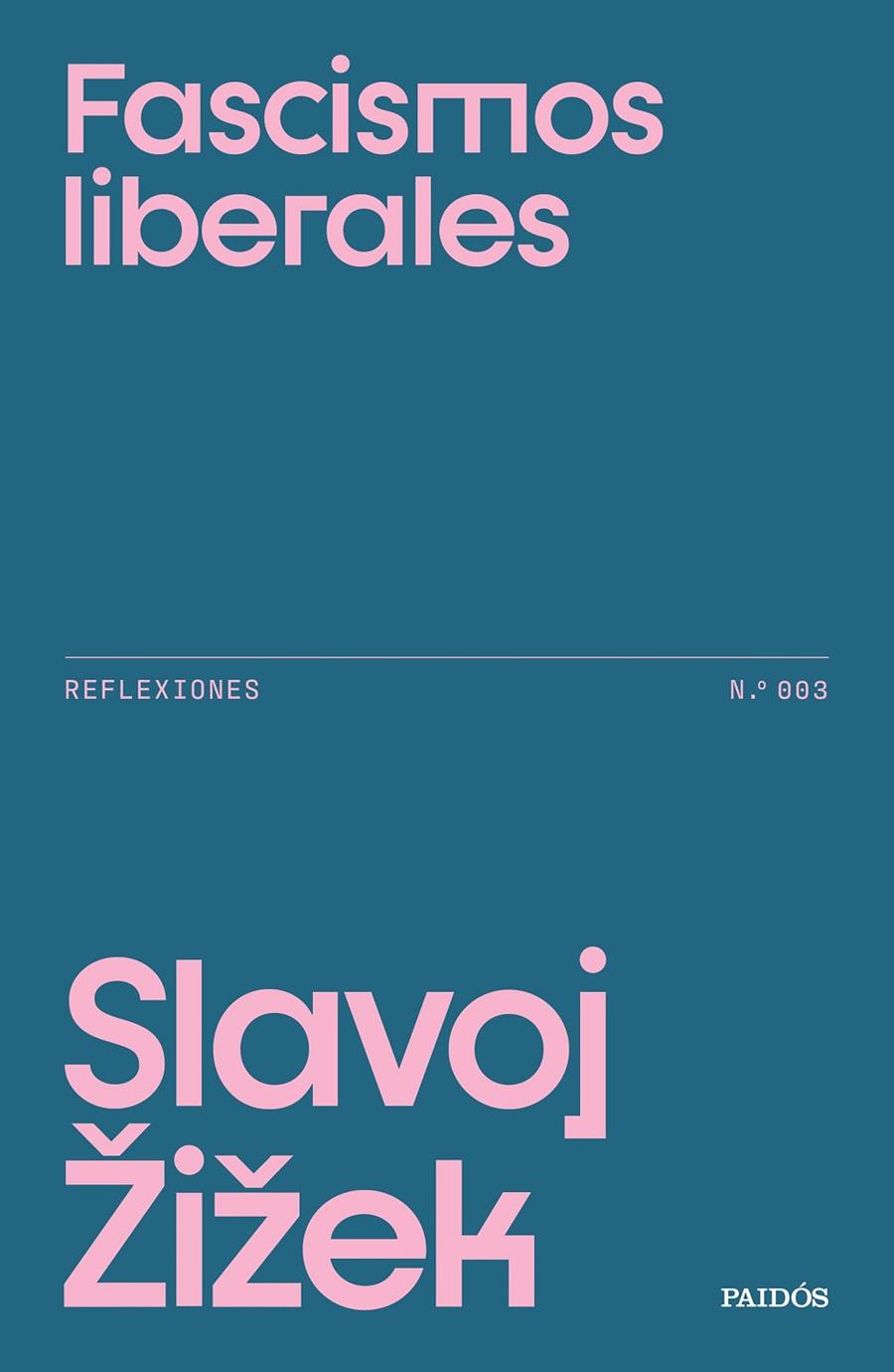 FASCISMOS LIBERALES | 9788449345890 | ZIZEK, SLAVOJ