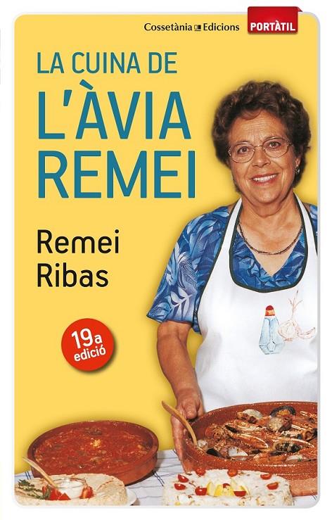 LA CUINA DE L'ÀVIA REMEI (PORTÀTIL) - 19A EDICIÓ | 9788497918923 | REMEI RIBAS AGUILERA