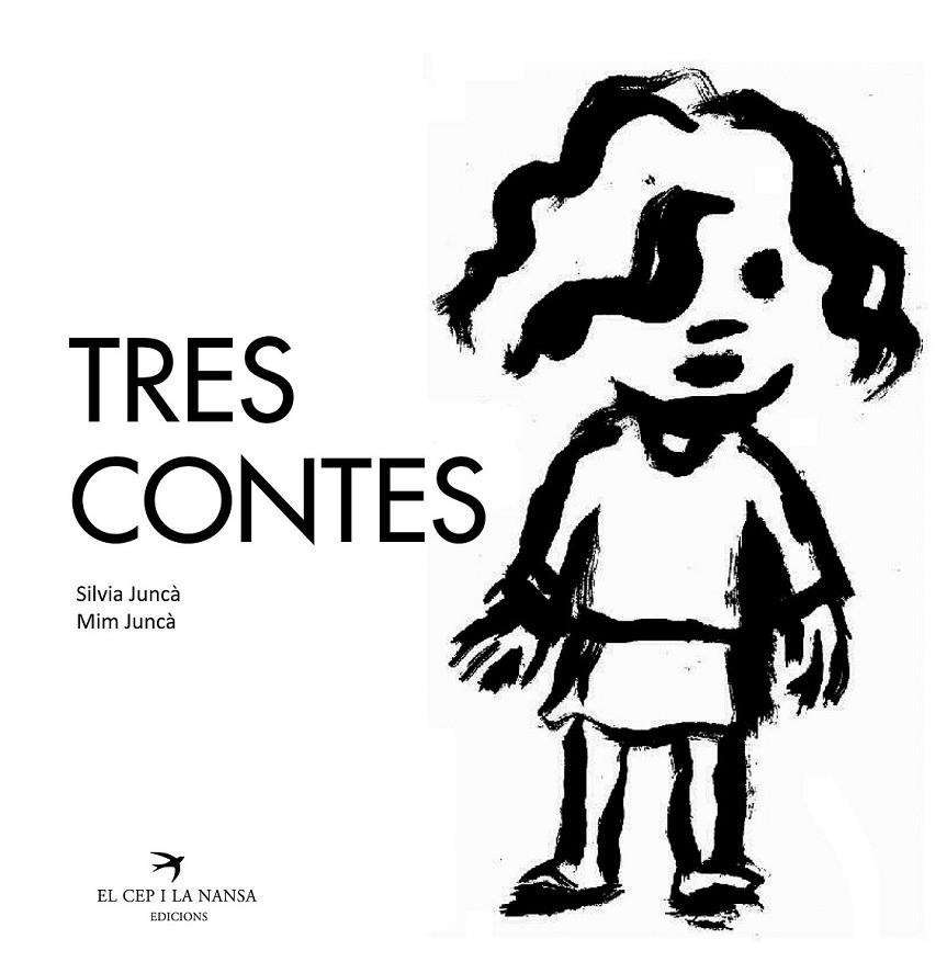 TRES CONTES | 9788492745371 | JUNCÀ CARBONELL, SÍLVIA/JUNCÀ FRANCH, MIM