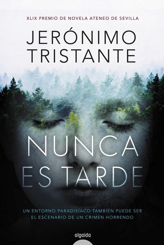 NUNCA ES TARDE | 9788490678534 | TRISTANTE, JERÓNIMO