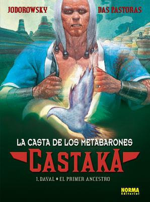 CASTAKA 1. DAYAL, EL PRIMER ANCESTRO | 9788498473803 | JODOROWSKY, ALEJANDRO/DAS PASTORAS