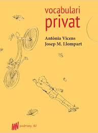 VOCABULARI PRIVAT | 9788494746390 | VICENS PICORNELL, ANTÒNIA/LLOMPART DE LA PEÑA, JOSEP MARIA