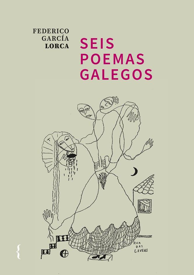SEIS POEMAS GALEGOS | 9788412932812 | GARCÍA LORCA, FEDERICO