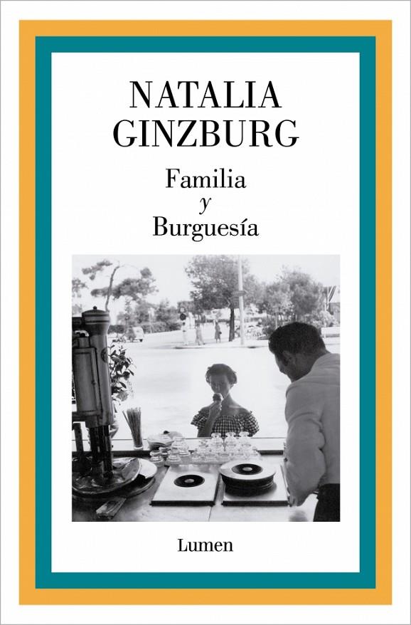 FAMILIA Y BURGUESÍA | 9788426433305 | GINZBURG, NATALIA