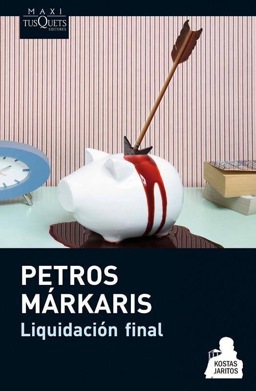 LIQUIDACIÓN FINAL | 9788483837542 | MÁRKARIS, PETROS