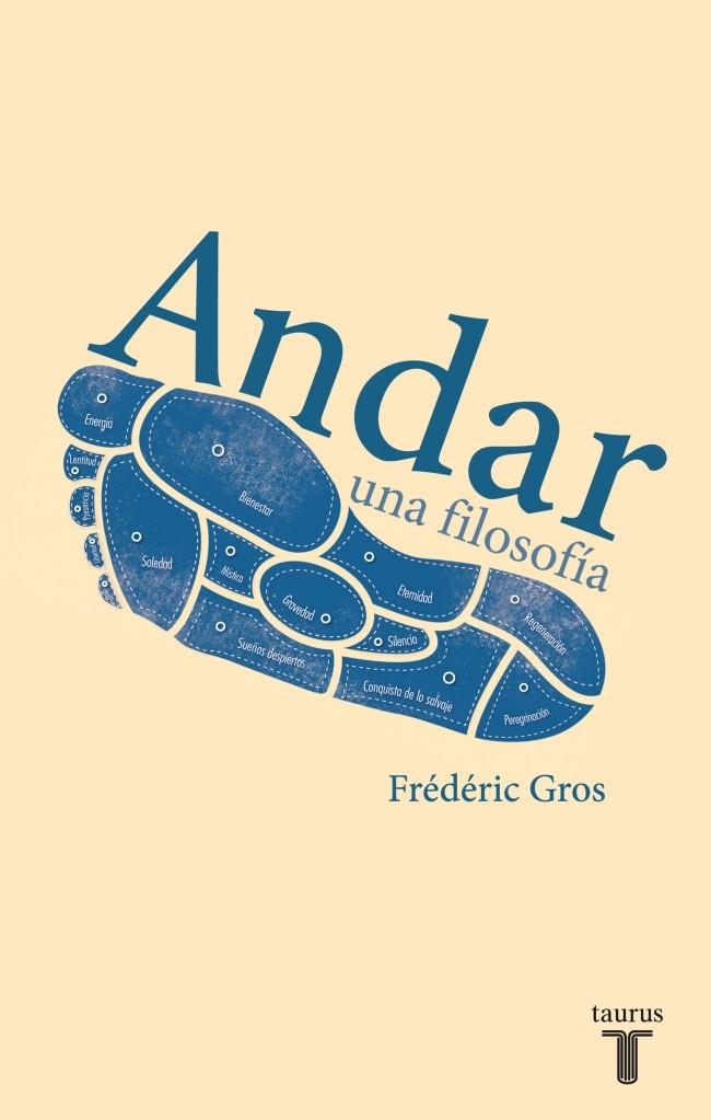 ANDAR, UNA FILOSOFÍA | 9788430616763 | GROD,FREDERIC