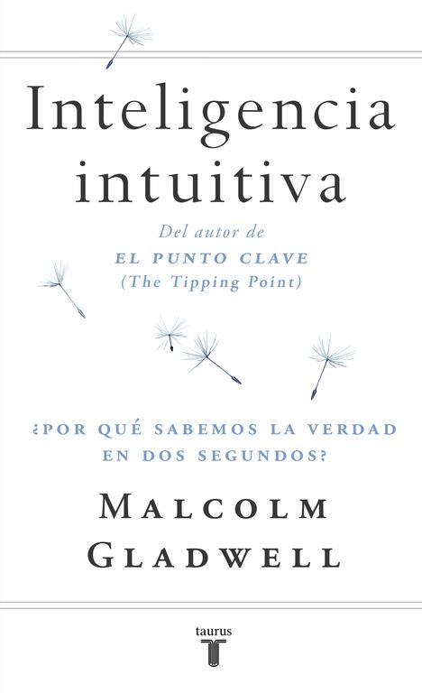 INTELIGENCIA INTUITIVA | 9788430605910 | GLADWELL, MALCOLM