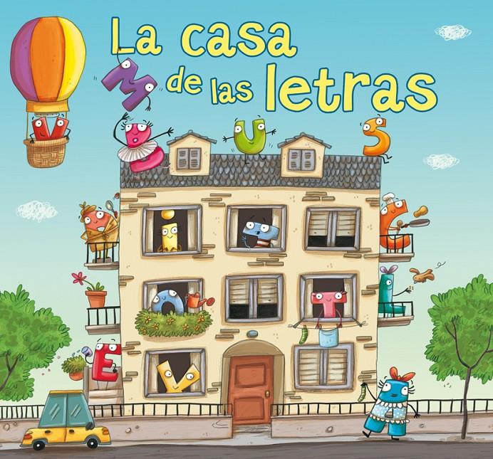 LA CASA DE LAS LETRAS | 9788448837167 | PUNSET,ANA/SERRANO,LUCÍA