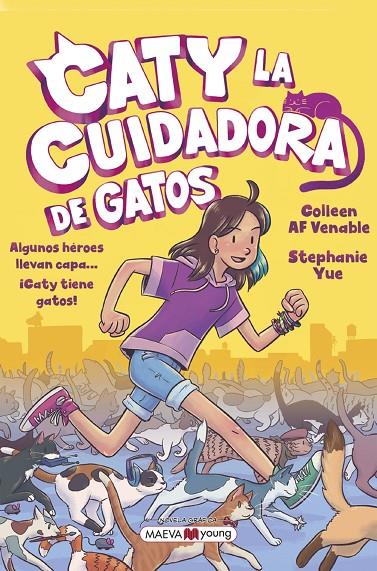 CATY LA CUIDADORA DE GATOS | 9788419110428 | YUE, STEPHANIE/VENABLE, COLLEEN AF