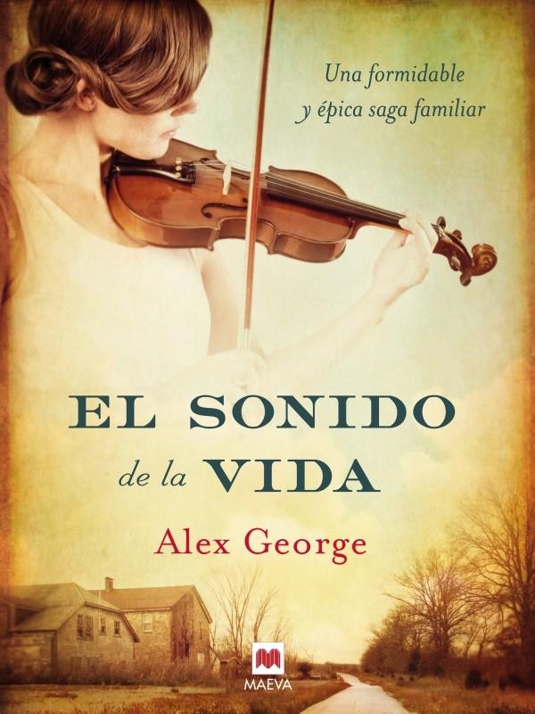 EL SONIDO DE LA VIDA | 9788415532354 | GEORGE, ALEX