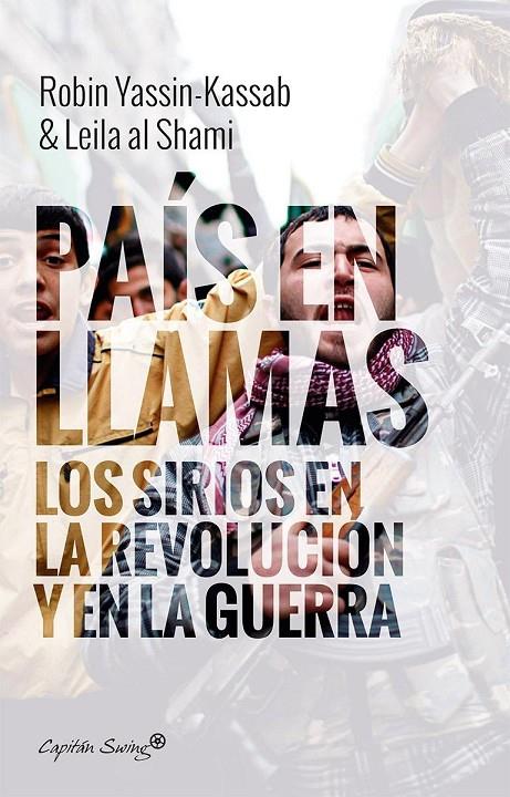PAIS EN LLAMAS | 9788494645372 | ROBIN YASSIN-KASSAB & LEILA AL SHAMI