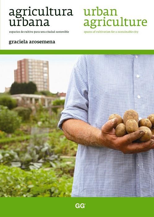AGRICULTURA URBANA / URBAN AGRICULTURE | 9788425224232 | AROSEMENA DÍAZ, GRACIELA