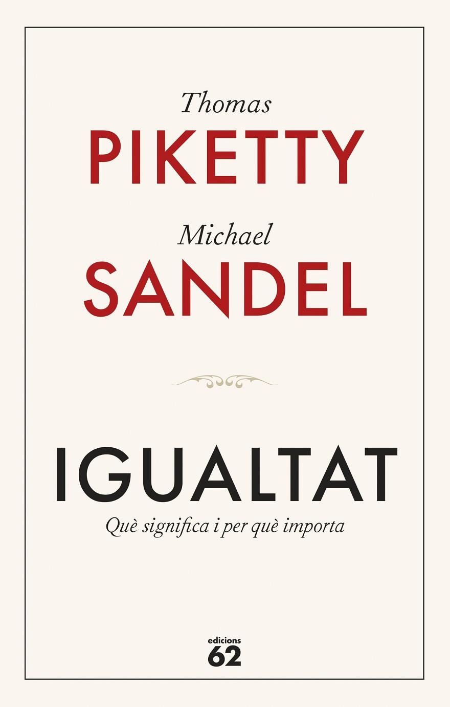 IGUALTAT | 9788429782547 | PIKETTY, THOMAS/SANDEL, MICHAEL