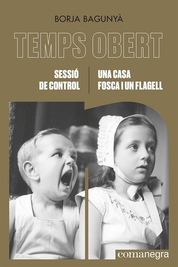 SESSIÓ DE CONTROL / UNA CASA FOSCA I UN FLAGELL | 9788419590053 | BAGUNYÀ, BORJA